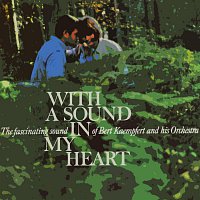 Bert Kaempfert – With a Sound in My Heart