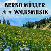 Přední strana obalu CD Bernd Müller singt Volksmusik