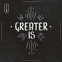 Greater Is [Live]