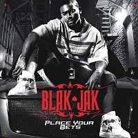 Blak Jak – Place Your Bets