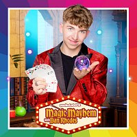 Dan Rhodes – Magic Mayhem With Dan Rhodes