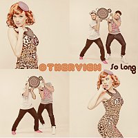 OtherView – So Long