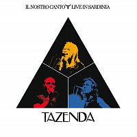 Tazenda – Il Nostro Canto Live In Sardinia