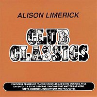 Alison Limerick – Club Classics