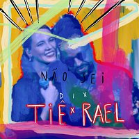 Tie – Nao sei (feat. Rael) [Ao vivo]