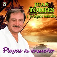 Juan Torres – Playas De Ensueno