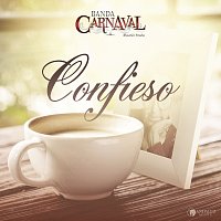 Banda Carnaval – Confieso