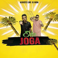 DJ Bába, Augusto Lins – Ela Joga