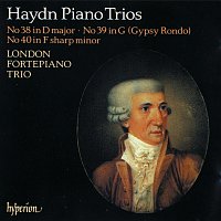 London Fortepiano Trio – Haydn: Piano Trios Nos. 38, 39 & 40