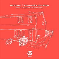 Red Rack'em – Wonky Bassline Disco Banger (KiNK & Leopard Eats Luke Remixes)