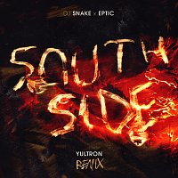 DJ Snake, Eptic, Yultron – SouthSide [Yultron Remix]