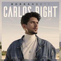 Carlos Right – Borrándote
