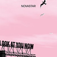 Novastar – Look At You Now