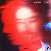 Motez, Doolie – Work Me
