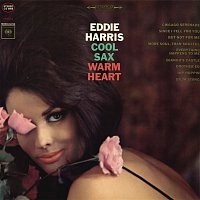 Eddie Harris – Cool Sax, Warm Heart