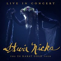 Stevie Nicks – Live In Concert: The 24 Karat Gold Tour