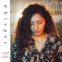 Zuzana Mikulcova, Lara Abou Hamdan – Whisper (feat. Lara Abou Hamdan)
