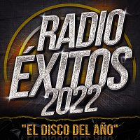 Různí interpreti – Radio Éxitos 2022 "El Disco Del Ano"