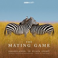 Tom Howe – The Mating Game - Grasslands: In Plain Sight [Original Television Soundtrack]
