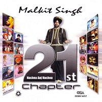 Malkit Singh – 21st Chapter