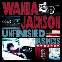 Wanda Jackson – Unfinished Business