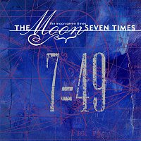 The Moon Seven Times – 7=49