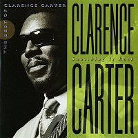 Clarence Carter – Snatching It Back: The Best Of Clarence Carter