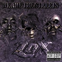 L.O.X. – We Are The Streets