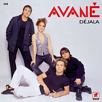 Avane – Déjala