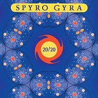 Spyro Gyra – 20/20