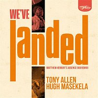 Tony Allen & Hugh Masekela – We've Landed (Matthew Herbert's Absence Dub Remix)