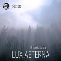 Saxtett – Lux Aeterna