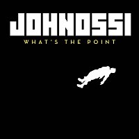 Johnossi – What's The Point