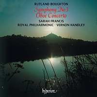 Sarah Francis, Royal Philharmonic Orchestra, Vernon Handley – Rutland Boughton: Symphony No. 3 & Oboe Concerto No. 1