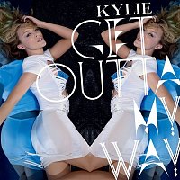 Kylie Minogue – Get Outta My Way (Remixes EP 3)