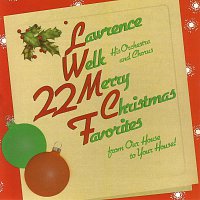 Lawrence Welk and His Orchestra – 22 Merry Christmas Favorites