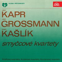 Kroftovo kvarteto, Kubínovo kvarteto, Kocianovo kvarteto – Kapr, Grossmann, Kašlík: Smyčcové kvartety MP3