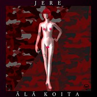 Jere – Ala koita