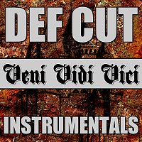 Def Cut – Veni Vidi Vici Instrumetals