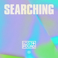 Lost + Found – Searching