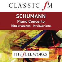 Radu Lupu, London Symphony Orchestra, André Previn – Schumann: Piano Concerto (Classic FM: The Full Works)