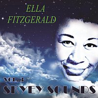 Ella Fitzgerald, Ella Fitzgerald, Louis Armstrong – Skyey Sounds Vol. 3