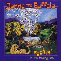 Donna The Buffalo – Rockin' In The Weary Land