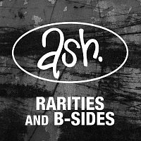 Ash – Rarities & B-sides