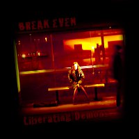 Break Even – Liberating Demons