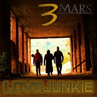 3Mars – Lovejunkie