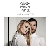 Glasperlenspiel – Schatten & Licht