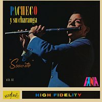 Johnny Pacheco – Pacheco Y Su Charanga: Suav'ito Vol. IV