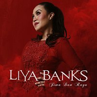 Liya Banks – Jiwa Dan Raga