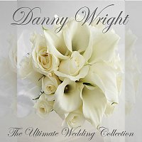 Danny Wright – The Ultimate Wedding Collection